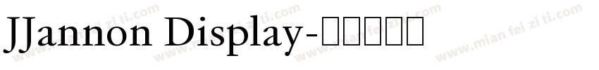 JJannon Display字体转换